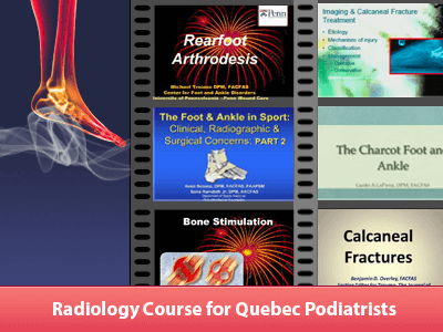 Radiology Course for Quebec Podiatrists