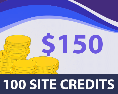 100 Site Credits for $150